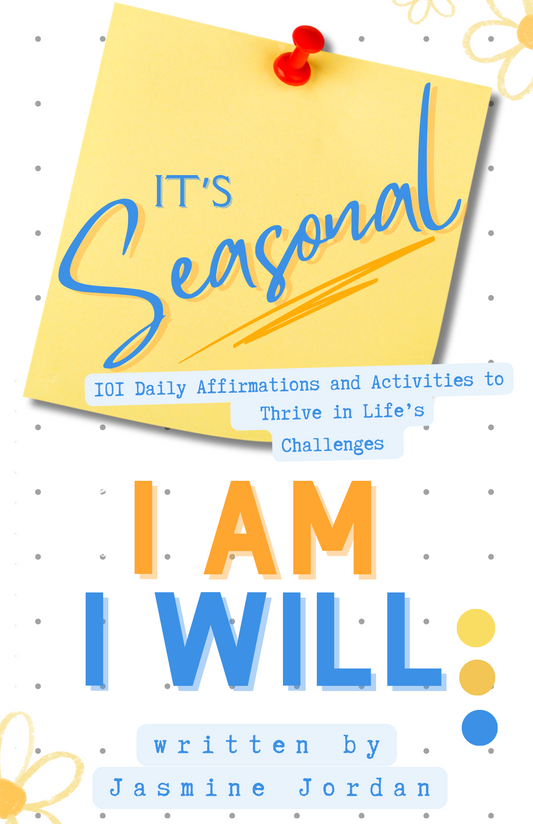 It's Seasonal! 101 Affirmations & Activities